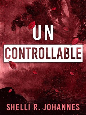 cover image of Uncontrollable